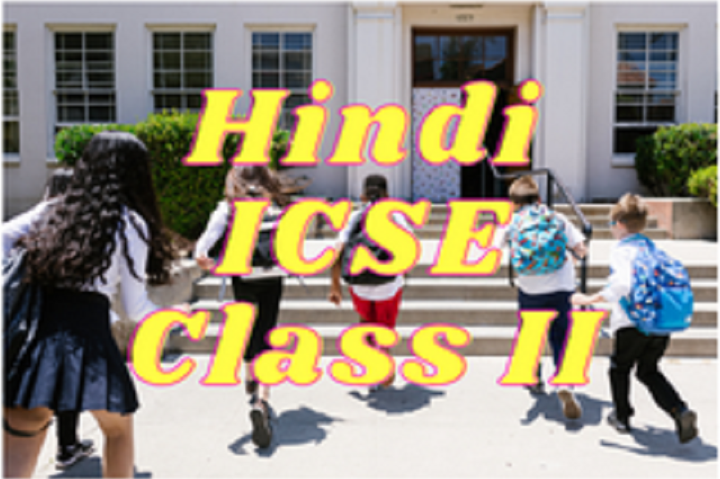 Hindi (ICSE) - Class II